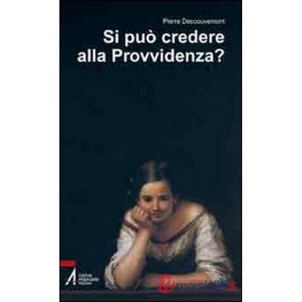 Si può credere alla provvidenza?