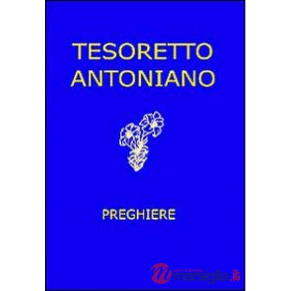 Tesoretto antoniano. Preghiere
