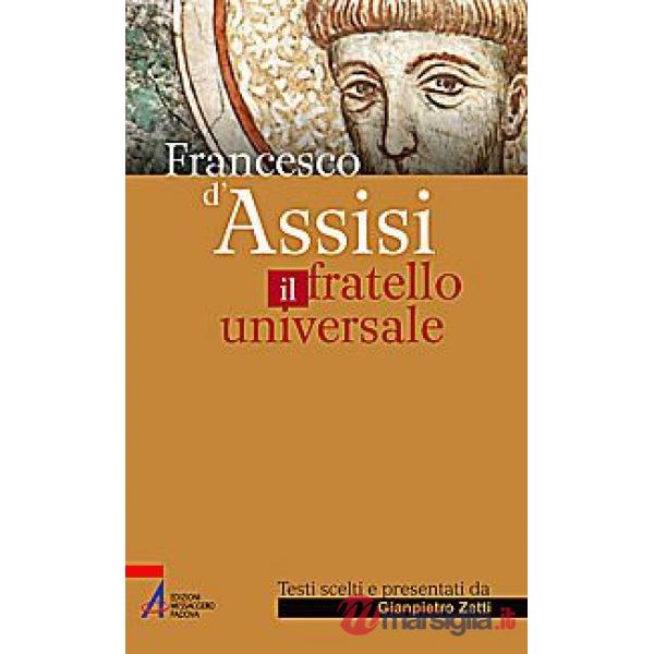 Francesco di Assisi il fratello universale