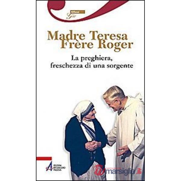 Preghiera, freschezza di una sorgente (La)