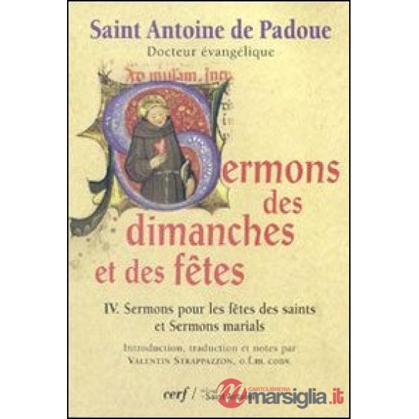 Sermons des dimanches et des fêtes. Vol. 4: Sermons pour les fêtes des saints et sermons marials