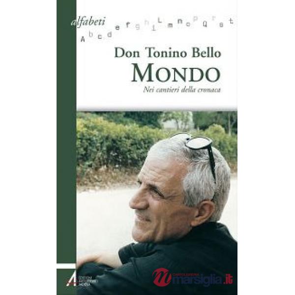 Mondo. Nei cantieri della cronaca