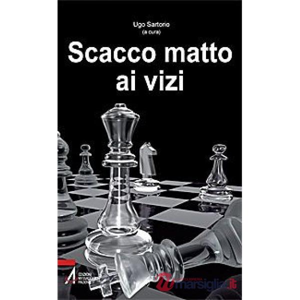 Scacco matto ai vizi