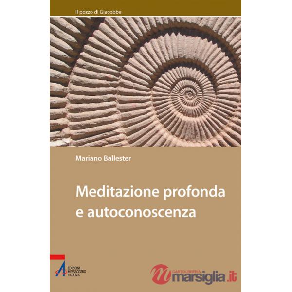 Meditazione profonda e autoconoscenza