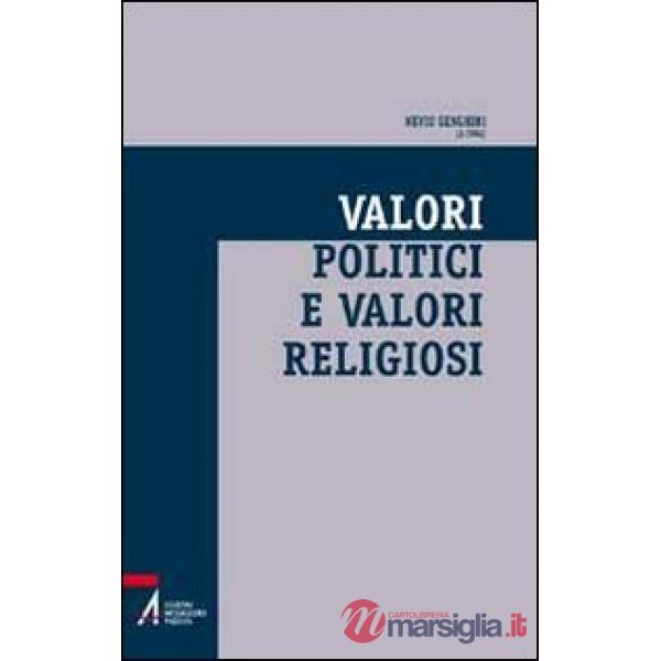 Valori politici e valori religiosi. Un ethos condiviso per la società multiculturale