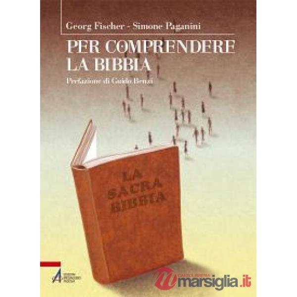Per comprendere la Bibbia