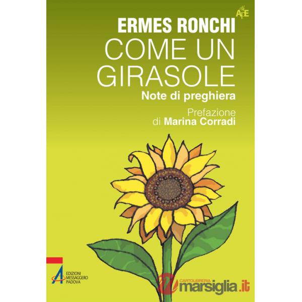 Come un girasole. Note di preghiera