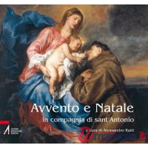 Avvento e Natale in compagnia di Sant'Antonio