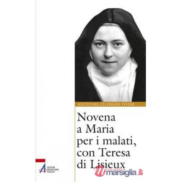 Novena a Maria per i malati, con Teresa di Lisieux