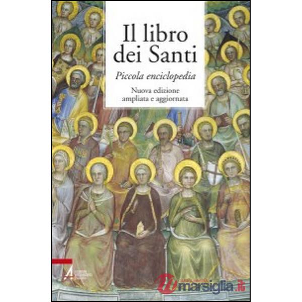 Libro dei santi. Piccola enciclopedia (Il)