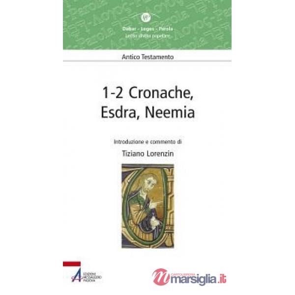 1-2 Cronache, Esdra, Neemia. Lectio divina popolare. Antico Testamento