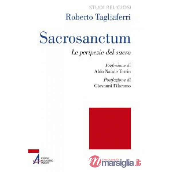 Sacrosanctum. Le peripezie del sacro