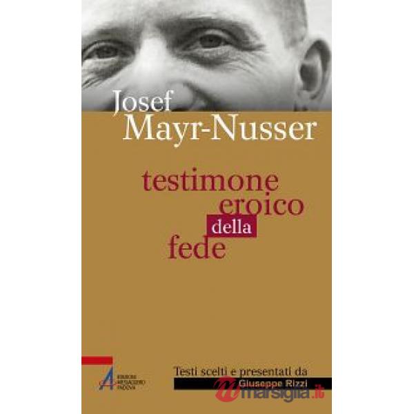 Testimone eroico della fede