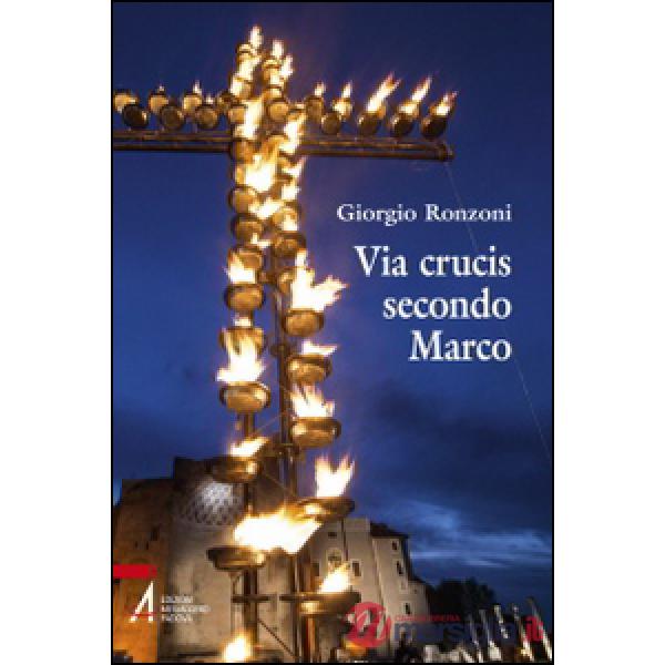 Via crucis secondo Marco