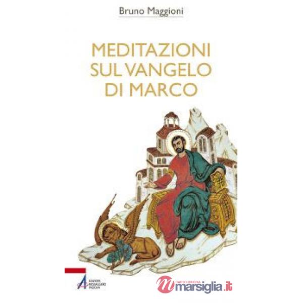 Meditazioni sul Vangelo di Marco