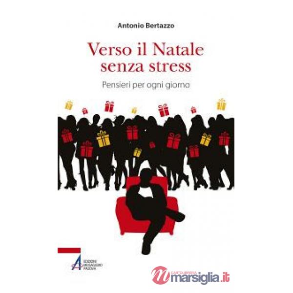 Verso il Natale senza stress. Pensieri per ogni giorno
