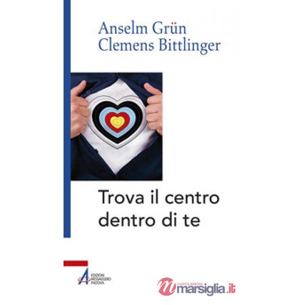 Trova il centro dentro te