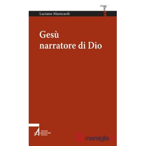 Gesù narratore di Dio