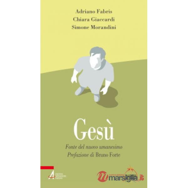 Gesù. Fonte del nuovo umanesimo
