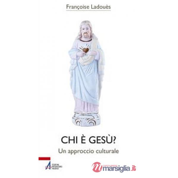 Chi è Gesù? Un approccio culturale
