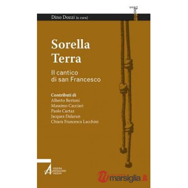 Sorella terra. Il cantico di san Francesco