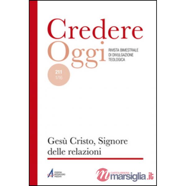 Gesù Cristo, Signore delle relazioni