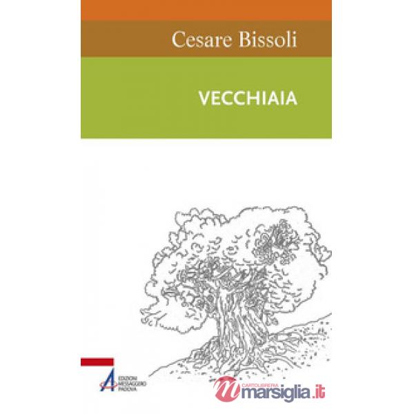 Vecchiaia. In dialogo con la Bibbia