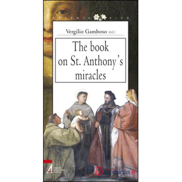 Book on St. Anthony's miracles (The)