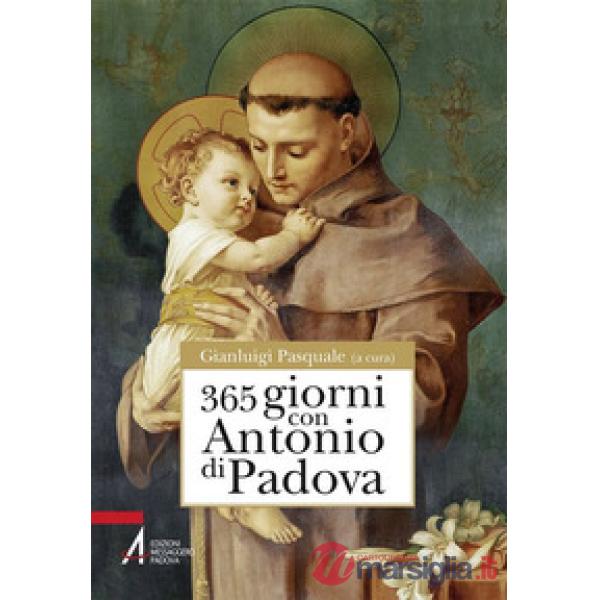 365 giorni con sant'Antonio di Padova