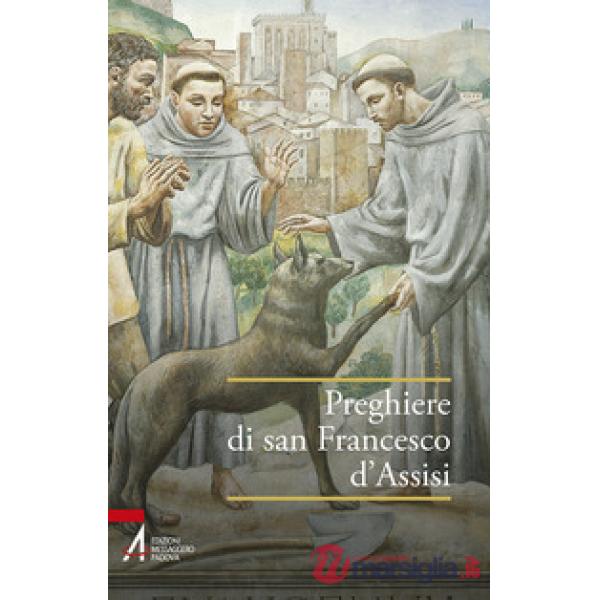 Preghiere di san Francesco d'Assisi