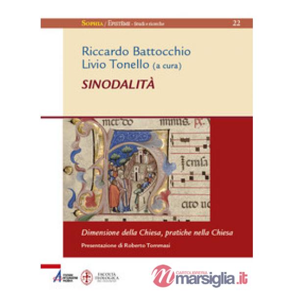 Sinodalità. Dimensione della Chiesa, pratiche nella Chiesa