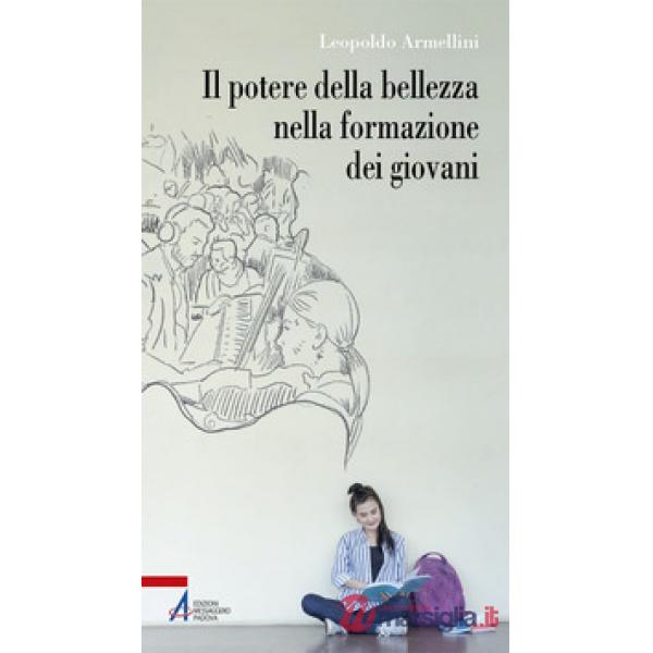 Potere della bellezza nella formazione dei giovani (Il)
