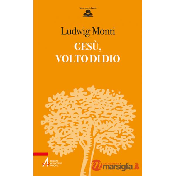 Gesù, volto di Dio