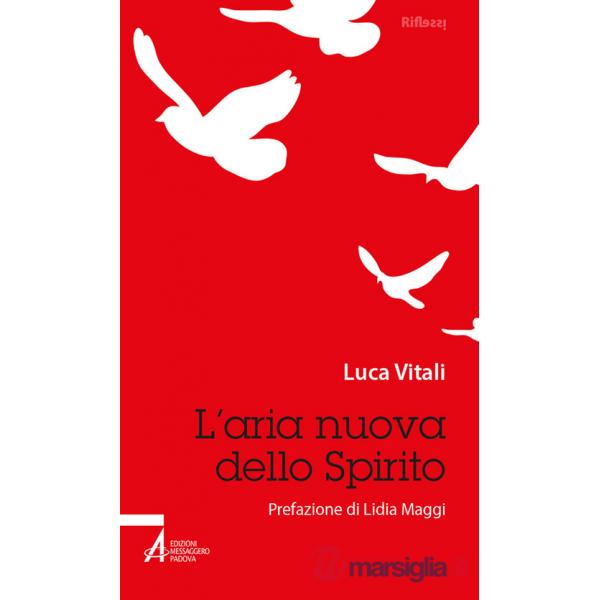 Aria nuova dello Spirito (L')