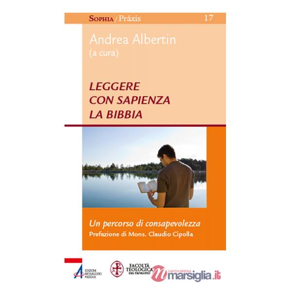 Leggere con sapienza la Bibbia. Un percorso di consapevolezza