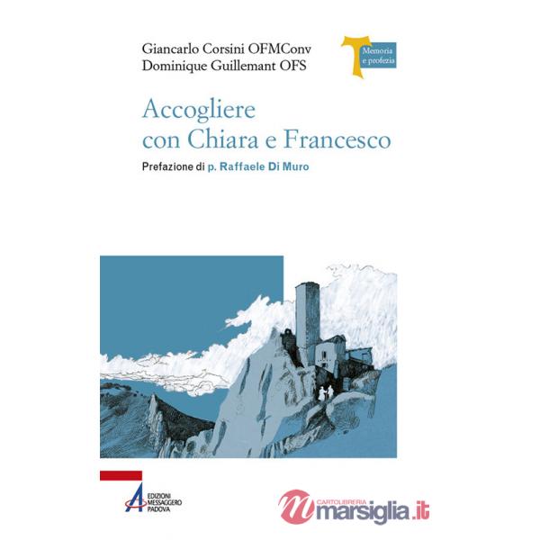 Accogliere con Chiara e Francesco
