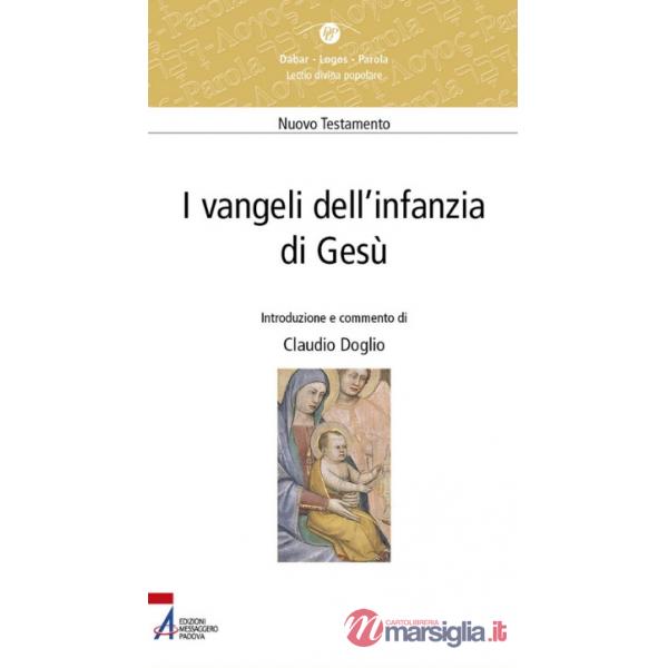 Vangeli dell'infanzia di Gesú. (Mt 1-2 e Lc 1-2) (I)