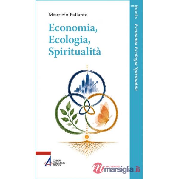 Economia, ecologia, spiritualità