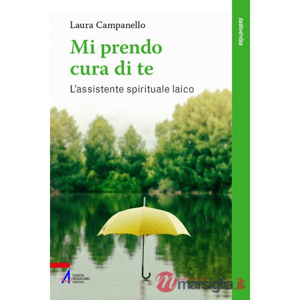 Mi prendo cura di te. L'assistente spirituale laico