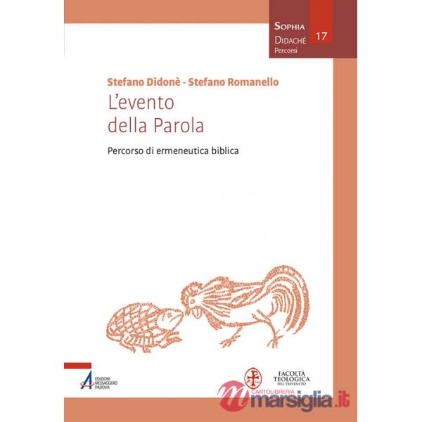 Evento della Parola. Percorso di ermeneutica biblica (L')