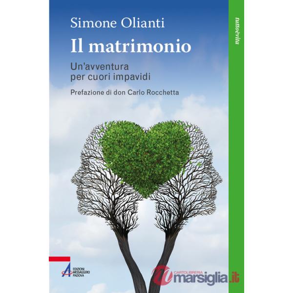 Matrimonio. Un'avventura per cuori impavidi (Il)