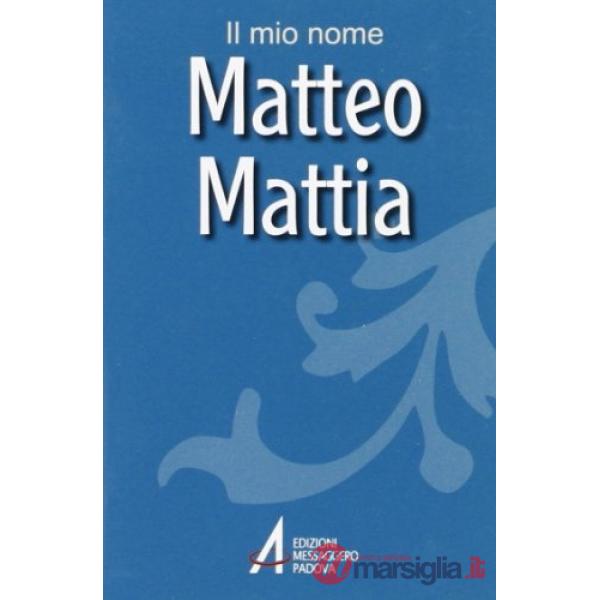 Matteo, Mattia