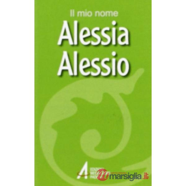 Alessia, Alessio