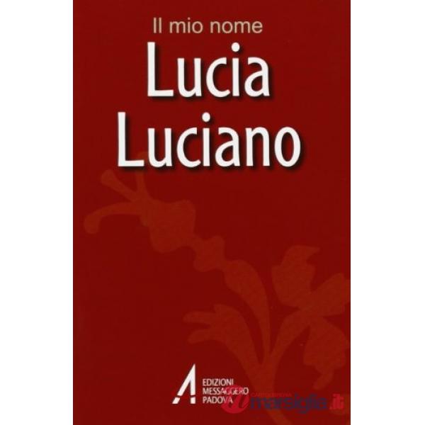 Lucia, Luciano