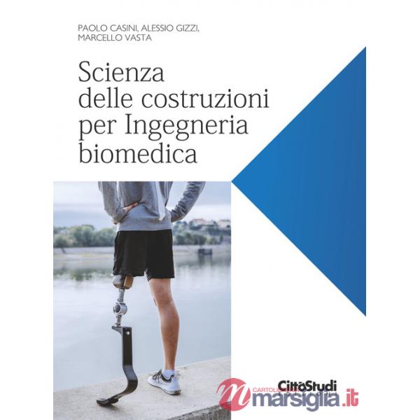 Scienza delle costruzioni per Ingegneria biomedica