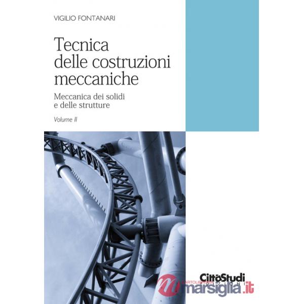 Tecnica delle costruzioni meccaniche
