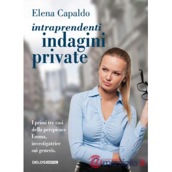 Intraprendenti indagini private