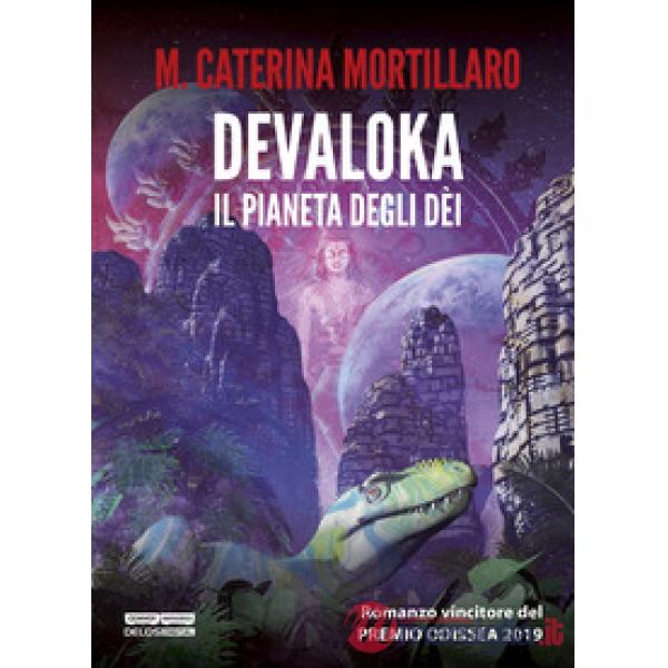 Devaloka. Il pianeta degli dèi