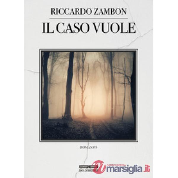 Caso vuole (Il)