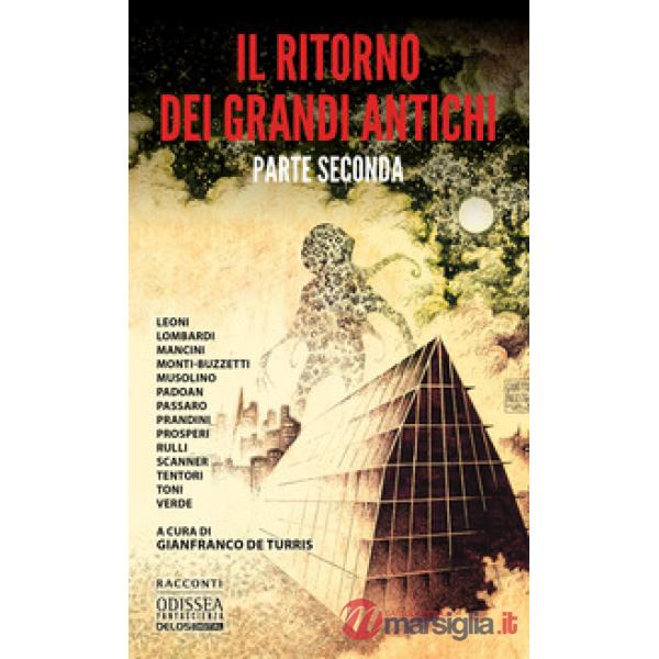Ritorno dei Grandi Antichi (Il). Vol. 2